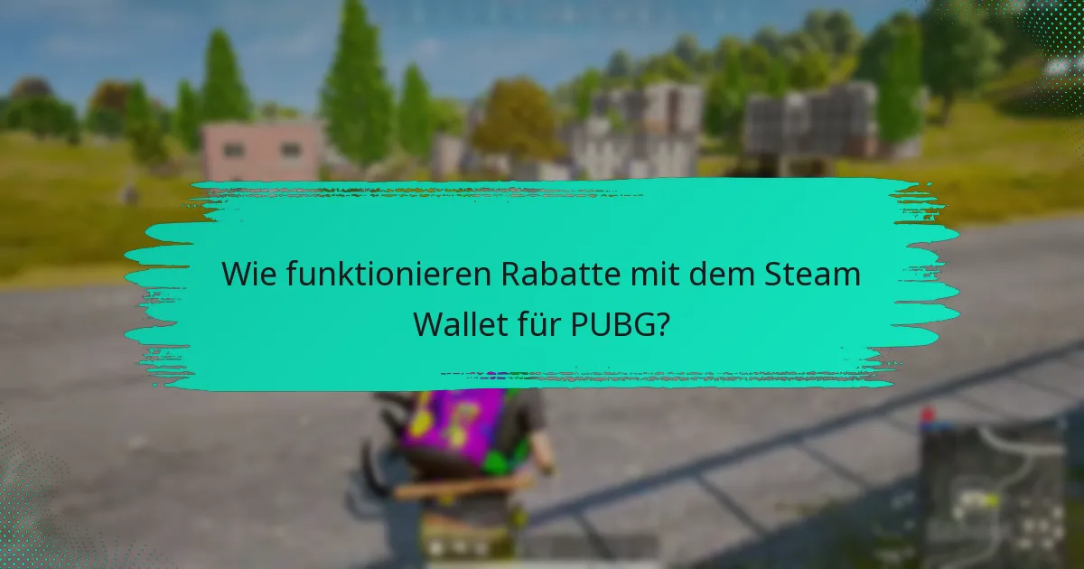 Was sind die besten Praktiken für die Nutzung eines Steam Wallets?