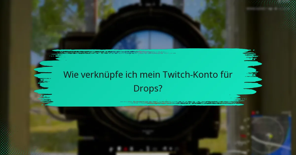 Welche Arten von Twitch Drops sind verfügbar?